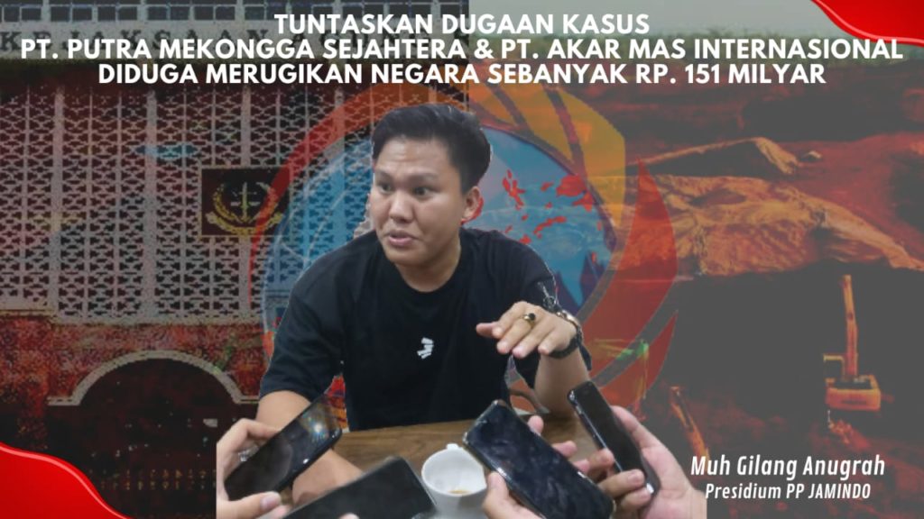 Potensi Kerugian Negara Mencapai Rp151 Miliar, PT. PMS dan PT. AMI Segera Dilaporkan di Kejagung